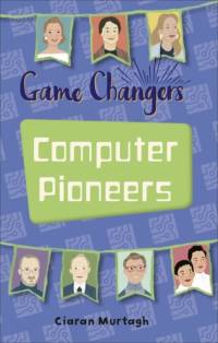 Reading Planet KS2 - Game-Changers: Computer Pioneers - Level 3: Venus/Brown band av Ciaran Murtagh