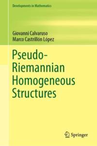Pseudo-Riemannian Homogeneous Structures av Giovanni Calvaruso