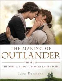 The Making of Outlander: The Series av Tara Bennett
