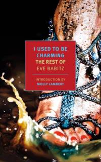 I Used to Be Charming av Eve Babitz