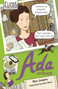 First Names: Ada (Lovelace) av Ben Jeapes