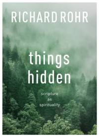 Things Hidden av Richard Rohr