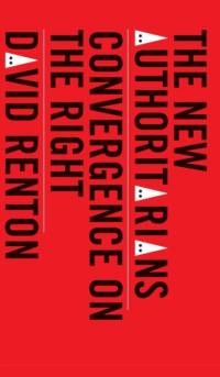 The New Authoritarians av David Renton