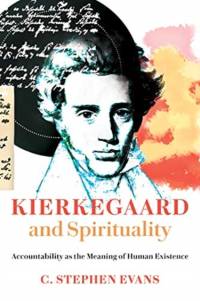 Kierkegaard and Spirituality av C. Stephen Evans