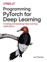 Programming PyTorch for Deep Learning av Ian Pointer
