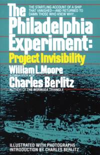 The Philadelphia Experiment: Project Invisibility av William Moore