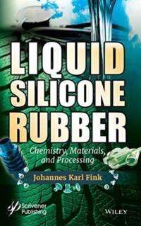 Liquid Silicone Rubber av Johannes Karl (University of Leoben Fink