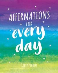 Affirmations for Every Day av Gilly Pickup