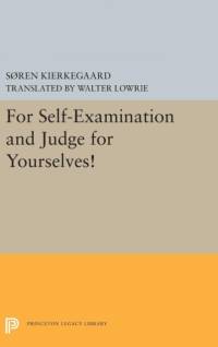 For Self-Examination and Judge for Yourselves! av Søren Kierkegaard