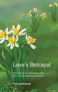 Love's Betrayal av Peter Mulholland