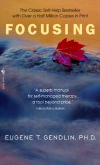 Focusing av Eugene T. Gendlin
