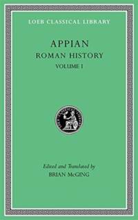 Roman History, Volume I av Appian