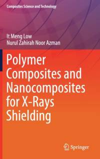 Polymer Composites and Nanocomposites for  X-Rays Shielding av It Meng Low