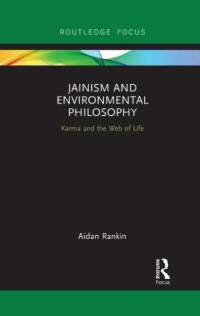 Jainism and Environmental Philosophy av Aidan Rankin