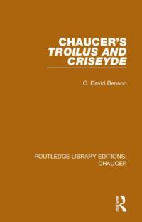 Chaucer's Troilus and Criseyde av C. David Benson