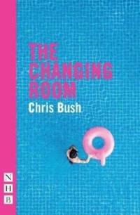 The Changing Room av Chris Bush