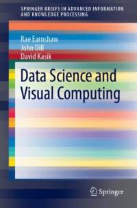 Data Science and Visual Computing av Rae Earnshaw