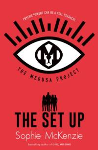 The Medusa Project: The Set-Up av Sophie McKenzie