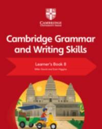 Cambridge Grammar and Writing Skills Learner's Book 8 av Mike Gould