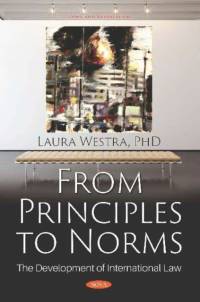 From Principles to Norms av Laura Westra