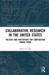 Collaborative Research in the United States av Albert N. Link