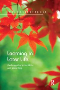 Learning in Later Life av Trish Hafford-Letchfield