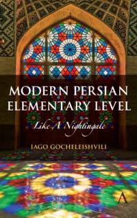 Modern Persian, Elementary Level av Iago Gocheleishvili