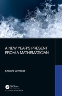 A New Year’s Present from a Mathematician av Snezana (Middlesex University Lawrence