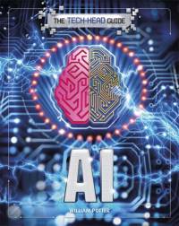 The Tech-Head Guide: AI av William Potter
