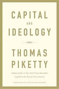 Capital and Ideology av Thomas Piketty