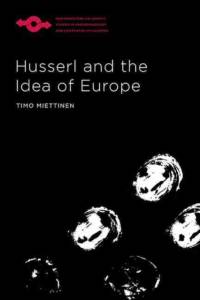 Husserl and the Idea of Europe av Timo Miettinen