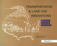 Transportation & Land Use Innovations av Reid Ewing