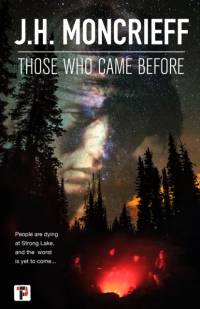 Those Who Came Before av J.H. Moncrieff