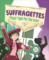 Reading Planet KS2 – Suffragettes - Their fight for the vote! – Level 8: Supernova av Claire Throp