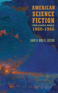 American Science Fiction: Four Classic Novels 1960-1966 (LOA #321) av Clifford D. Simak