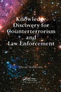 Knowledge Discovery for Counterterrorism and Law Enforcement av David Skillicorn
