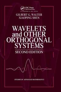 Wavelets and Other Orthogonal Systems av Gilbert G. Walter