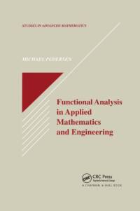 Functional Analysis in Applied Mathematics and Engineering av Michael Pedersen