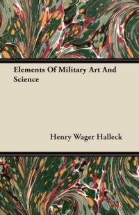 Elements Of Military Art And Science av Henry Wager Halleck