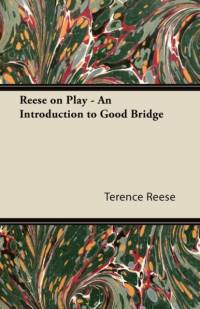Reese on Play - An Introduction to Good Bridge av Terence Reese