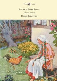Grimm's Fairy Tales - With Many Illustrations in Colour and in Black-and-White by Helen Stratton av Grimm Brothers