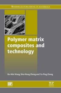 Polymer Matrix Composites and Technology av Ru-Min Wang