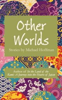 Other Worlds av Michael Hoffman