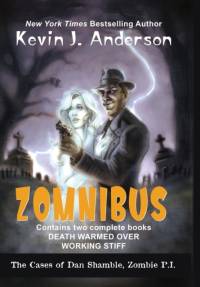 Dan Shamble, Zombie P.I. ZOMNIBUS av Kevin J Anderson