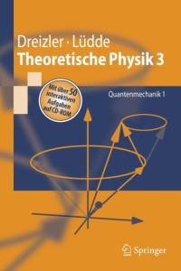 Theoretische Physik 3 av Reiner M. Dreizler