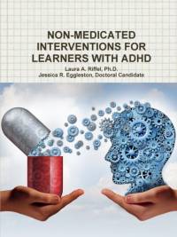 Non-Medicated Interventions for Learners with ADHD av Jessica R. Eggleston