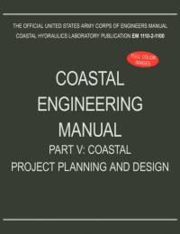 Coastal Engineering Manual Part V av U S Army Corps of Engineers