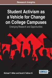 Student Activism as a Vehicle for Change on College Campuses av Michael T. Miller