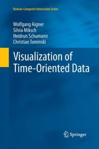 Visualization of Time-Oriented Data av Wolfgang Aigner