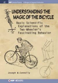 Understanding the Magic of the Bicycle av Joseph W. Connolly